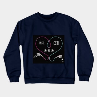 music on Crewneck Sweatshirt